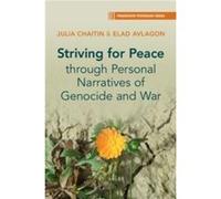 Striving for Peace through Personal Narratives of Genocide and War - Julia Chaitin - Cambridge University Press - Livre en Anglais - Hardback Julia ChaitinJulia Chaitin (Auteur)