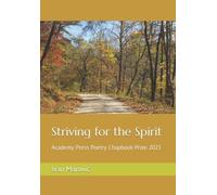 Striving For The Spirit: Academy Press Poetry Chapbook Prize 2021