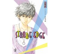 Strobe Edge - Tome 2 - Io Sakisaka - Kana Eds - broché - Manga