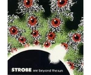 Strobe - See Beyond the Sun (UK Import)