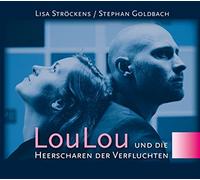 Ströckens,Lisa & Goldbach,Stephan - Loulou und Die Heerscharen der Verfluchten [Import]