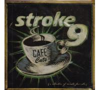 Stroke 9 - Cafe Cuts: A Collection of Acoustic Favorites