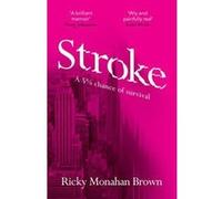 Stroke: A 5% chance of survival - [Version Originale] Inconnu (Auteur)