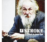 Stroke - First in Last Out
