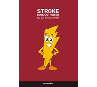 Stroke: Look Out For Me
