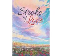 Stroke Of Love