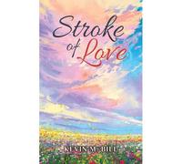 Stroke Of Love