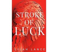 Stroke of Luck : Midnight Gods Edition: Titan Security Series