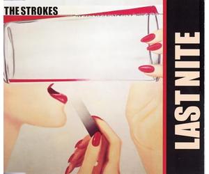 Strokes - Last Nite/When I Started 2