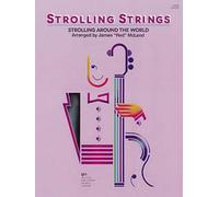 Strolling Strings - Strolling around the World: for string orchestra