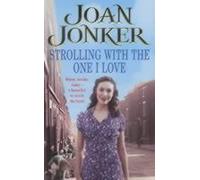 Strolling With The One I Love