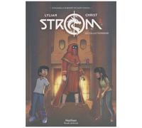 Strom - Tome 2 : Le collectionneur - BD Dès 8 ans