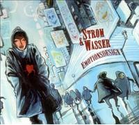 Strom & Wasser - Emotionsdesign [Import]