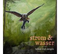 Strom & Wasser - Fallen und Steigen