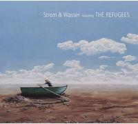 Strom & Wasser - Strom & Wasser Featuring The Refugees [Import]