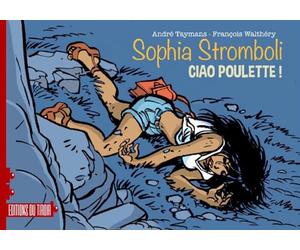 STROMBOLI - T1 - CIAO POULETTE !