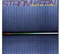 Stromkern - Flicker Like a Candle