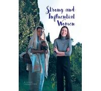 Strong And Influential Women: In The Bible