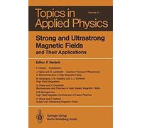 Strong And Ultrastrong Magnetic Fields