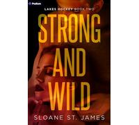 Strong and Wild: A Hockey Romance