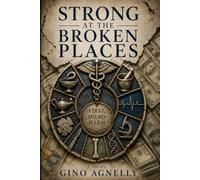 Strong at the Broken Places
