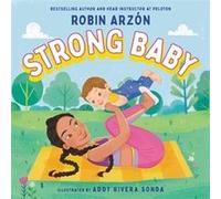 Strong Baby by Robin Arzon Robin Arzon (Auteur)