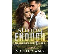 Strong Enough
