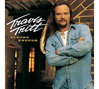 Strong Enough by Travis Tritt [Audio CD] NEUF