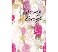 Strong Enough: Prayer Journal for woman
