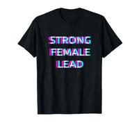 Strong Female Lead Women Leadership T-Shirt