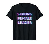 Strong Female Leader Women Leadership T-Shirt