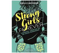 Strong Girls Forever – Tome 3 : Comment arrêter de se faire emmerder – Nathan