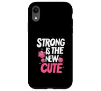 Strong is The New Cute, Women’s Fitness & Gym Motivation Coque pour iPhone XR