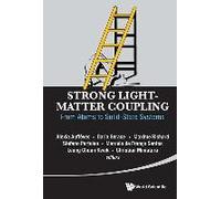 Strong Light-Matter Coupling: From Atoms To Solid-State Systems