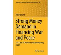 Strong Money Demand In Financing War And Peace