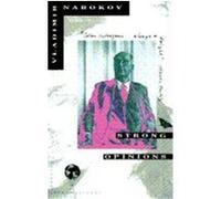 Strong Opinions, Vintage International Series Vladimir Vladimirovich Nabokov (Auteur)