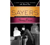 Strong Poison: A Lord Peter Wimsey Mystery with Harriet Vane