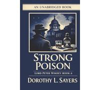 Strong Poison: An Unabridged Book (Lord Peter Wimsey)