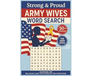 Strong & Proud - Army Wives Word Search: Relaxing and Fun Puzzles for Everyone with Easy Read Print about the lives of Wives of Army Personnel, Fun, ... - Gift for Vacations, Holidays and Free Time