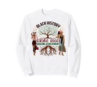 Strong Roots Juneteenth Black History Melanin Magic Women Sweatshirt