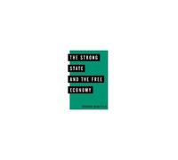 Strong State And The Free Economy