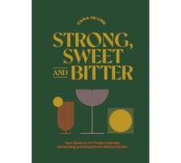 Strong, Sweet and Bitter