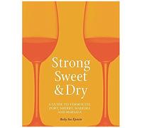 Strong, Sweet And Dry