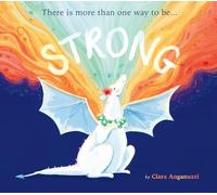 Strong: There is more than one way to be...