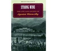 Strong Wine by Brian McGinty Brian McGinty (Auteur)