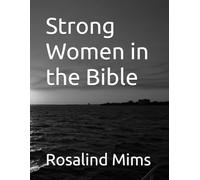 Strong Women in the Bible