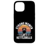 Strong Women Lift Kettlebells Female Workout Gym - Coque pour iPhone 15