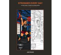 Stronger Every Day: A Functional Fitness Coloring Book