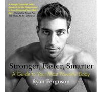 Stronger, Faster, Smarter