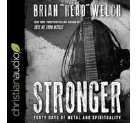 Stronger: Forty Days of Metal and Spirituality